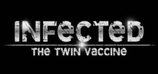 Cover for Infected: The Twin Vaccine