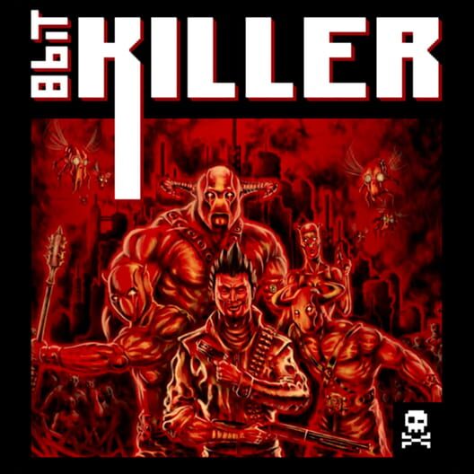 Poison 8 Bit 8 Bit Killer (2008)