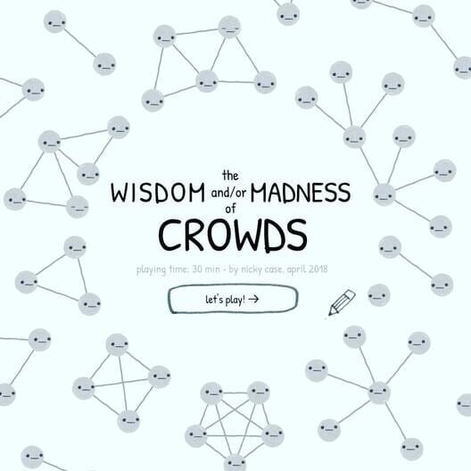 The Wisdom and/or Madness of Crowds cover