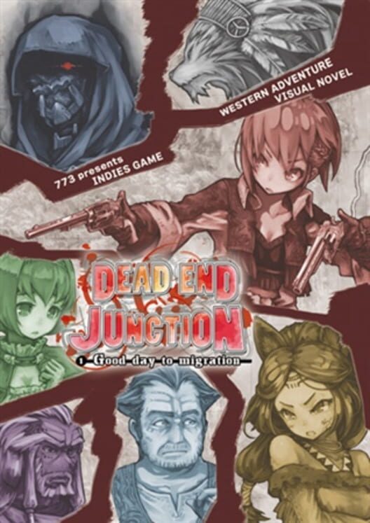 Dead End Junction #1 Good Day to Migration cover