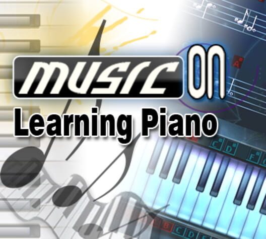 Music On: Learning Piano cover
