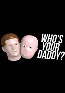 Who's Your Daddy
