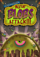 Tales from Space: Mutant Blobs Attack