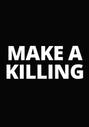 Make a Killing poster