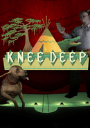 Knee Deep