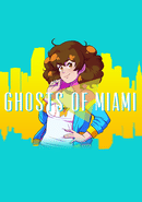 Ghosts of Miami
