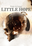 The Dark Pictures Anthology: Little Hope