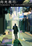 Towards the Enduring Light