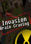 Invasion: Brain Craving