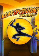 Beatsplosion! for Kinect