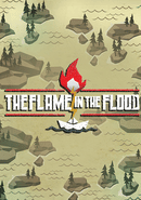 The Flame in the Flood