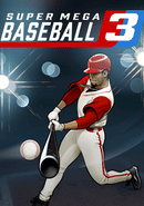 Super Mega Baseball 3