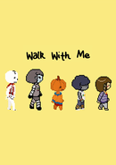 Walk With Me
