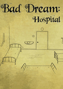 Bad Dream: Hospital