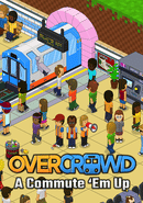 Overcrowd: A Commute 'Em Up