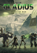 Warhammer 40,000: Gladius - Relics of War
