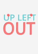 Up Left Out