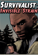 Survivalist: Invisible Strain