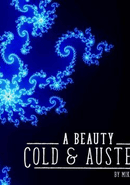 A Beauty Cold and Austere