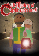 The Mystery of Castle Super Beast