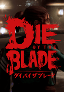 Die by the Blade poster