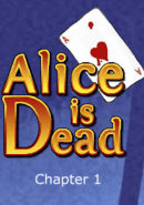 Alice is Dead - Episode 1