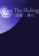 Flow: The Sliding