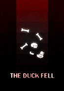 The Duck Fell