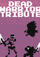 Dead Warrior Tribute