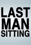 Last Man Sitting