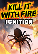 Kill It With Fire: IGNITION