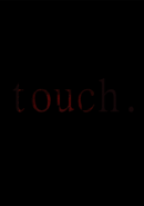 Touch