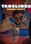 Takelings House Party