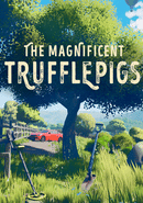 The Magnificent Trufflepigs