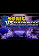 Sonic VS. Darkness: True Nightmare Revived