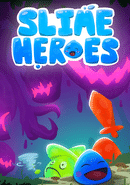 Slime Heroes