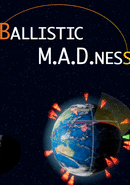 Ballistic M.A.D.ness