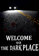 Welcome to the Dark Place