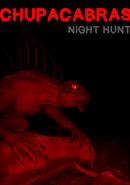 Chupacabras: Night Hunt