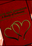 Love and Romance: A Study of Intimacy