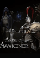 Arise of Awakener
