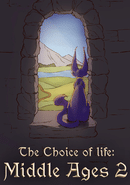 The Choice of Life: Middle Ages 2