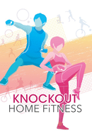 Knockout Home Fitness