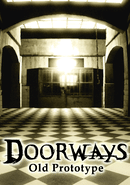 Doorways: Old Prototype