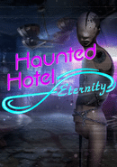 Haunted Hotel: Eternity poster