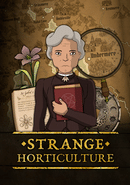 Strange Horticulture