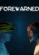 Forewarned