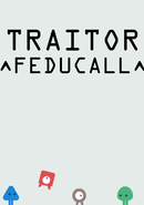 Traitor: Feducall