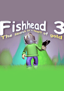 Fishhead 3: The Search For a Heart of Gold