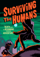 Surviving the Humans poster